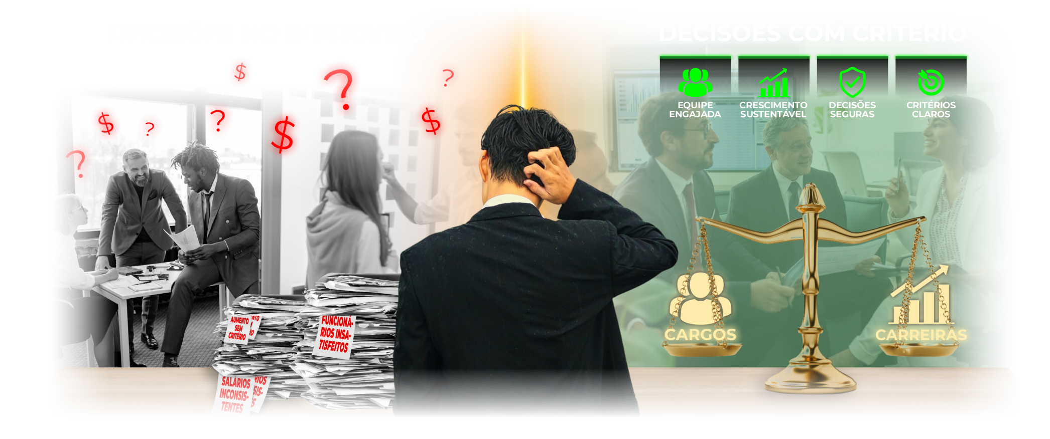 Decisões no improviso versus decisões com critério